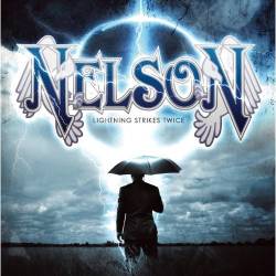 Nelson : Lightning Strikes Twice